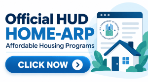 Graphic for the Official HUD HOME-ARP Affordable Housing Programs page featuring a house, HUD housing document illustration, and a large blue “CLICK NOW” button.