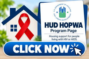 Graphic for the official HUD HOPWA Program Page featuring a house with a red HIV awareness ribbon, a HUD housing document, and a large blue “CLICK NOW” button.